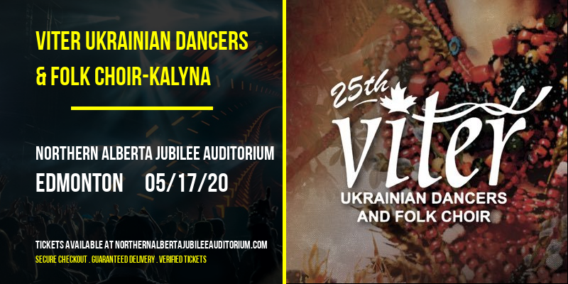 Viter Ukrainian Dancers & Folk Choir-Kalyna at Northern Alberta Jubilee Auditorium