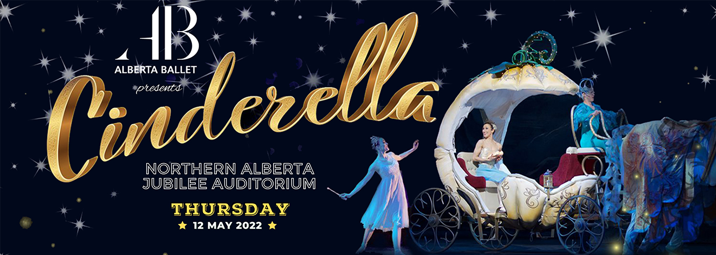 Alberta Ballet: Cinderella at Northern Alberta Jubilee Auditorium