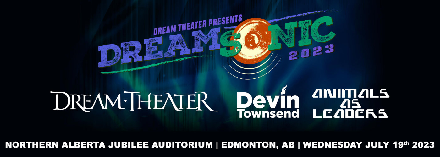Dreamsonic: Dream Theater, Devin Townsend &amp; Animals As Leaders