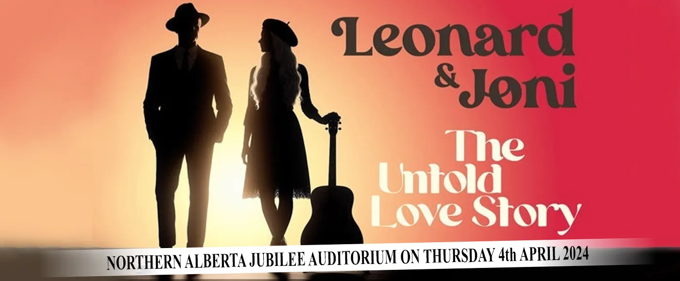 Leonard and Joni &#8211; The Untold Love Story